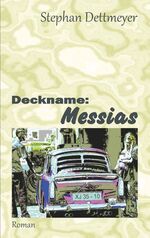 ISBN 9783750451605: Deckname: Messias