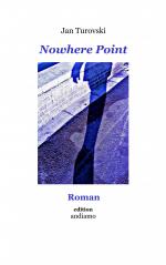 ISBN 9783750458116: Nowhere Point – Roman
