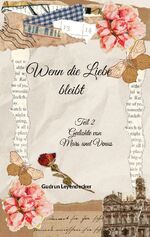 ISBN 9783750487086: Wenn die Liebe bleibt - Teil 2 Gedichte von Mars und Venus