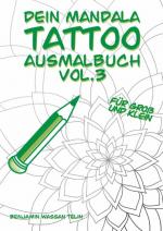 ISBN 9783750487505: Dein Mandala Tattoo Ausmalbuch Vol.3 - Dein Tattoo Ausmalbuch