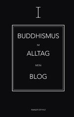 ISBN 9783750487895: Buddhismus im Alltag - Shaolin Rainer - Mein Blog