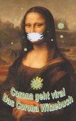 ISBN 9783750487963: Corona geht viral! - Das Corona-Witzebuch