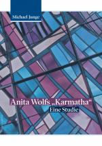 ISBN 9783750494589: Anita Wolfs "Karmatha" – Eine Studie