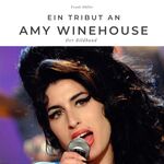 ISBN 9783750502789: Ein Tribut an Amy Winehouse – Der Bildband