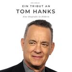 ISBN 9783750505964: Ein Tribut an Tom Hanks - Eine Biografie in Bildern