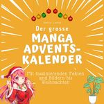 ISBN 9783750525559: Der grosse Manga-Adventskalender - Mit faszinierenden Fakten und Bildern bis Weihnachten