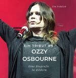 ISBN 9783750527348: Ein Tribut an Ozzy Osbourne – Eine Biografie in Bildern