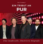 ISBN 9783750534117: Ein Tribut an PUR – Eine inoffizielle, illustrierte Biografie