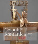 ISBN 9783751012744: Colonia Romanica, Band XXXV: Jahrbuch des Fördervereins Romanische Kirchen Köln e. V.