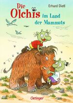 ISBN 9783751201988: Die Olchis im Land der Mammuts