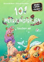 ISBN 9783751205405: 101 Meerjungfrauen tauchen ab! | Wort + Zahl = genial! Level 1 | Ruby van der Bogen | Buch | Wimmeliges Wissen über fabelhafte Wesen | 64 S. | Deutsch | 2024 | Oetinger | EAN 9783751205405