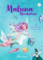 ISBN 9783751400176: Maluna Mondschein. Ein magischer Schultag