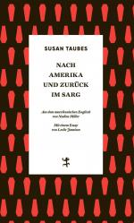 ISBN 9783751800471: Nach Amerika und zurück im Sarg / Roman / Susan Taubes / Buch / 372 S. / Deutsch / 2021 / Matthes & Seitz Berlin / EAN 9783751800471