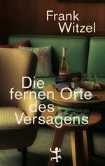 ISBN 9783751809375: Die fernen Orte des Versagens