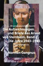 ISBN 9783751810180: mit zerrissenem Schlaf im Gesicht' / Die Aufzeichnungen und Briefe des Arved von Sternheim. Band 2. Die Jahre 1943-1945 / Normen Gangnus / Buch / 792 S. / Deutsch / 2025 / Matthes & Seitz Verlag