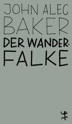 ISBN 9783751845137: Der Wanderfalke