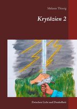 ISBN 9783751907033: Krytäzien 2 - Zwischen Licht und Dunkelheit