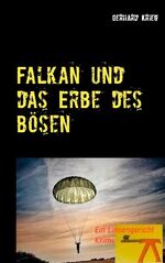 ISBN 9783751907699: Falkan und das Erbe des Bösen