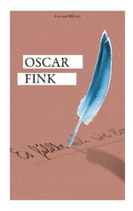 ISBN 9783751913966: Oscar Fink | Lennart Melzer | Taschenbuch | Paperback | 154 S. | Deutsch | 2023 | Books on Demand GmbH | EAN 9783751913966