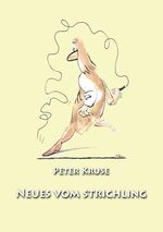 ISBN 9783751915427: Neues vom Strichler