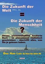 ISBN 9783751919630: Die Zukunft der Welt=Die Zukunft der Menschheit?