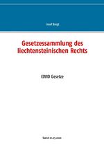 ISBN 9783751931496: Gesetzessammlung des liechtensteinischen Rechts - COVID Gesetze