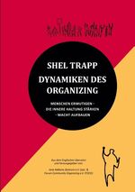 ISBN 9783751937047: Dynamiken des Organizing – Menschen ermutigen - Die innere Haltung stärken - Macht aufbauen