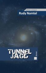 ISBN 9783751967983: Tunneljagd / edition compact / Rudy Namtel / Taschenbuch / Paperback / 244 S. / Deutsch / 2020 / Books on Demand GmbH / EAN 9783751967983