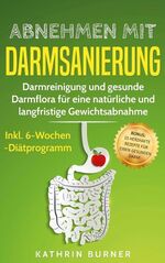 ISBN 9783751968744: Abnehmen mit Darmsanierung