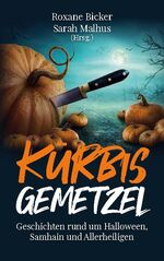 ISBN 9783751980517: Kürbisgemetzel