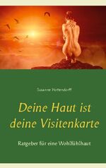 ISBN 9783751994606: Deine Haut ist deine Visitenkarte