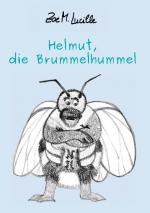 ISBN 9783752620689: Helmut, die Brummelhummel