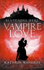 ISBN 9783752621341: Vampire Love