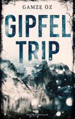 ISBN 9783752628111: Gipfeltrip