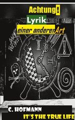 ISBN 9783752628463: It's the true life – Andere Lyrik