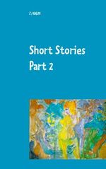 ISBN 9783752628609: Short Stories Part 2 - Book III & Book IV