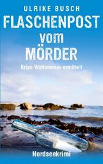 ISBN 9783752644210: Flaschenpost vom Mörder – Nordseekrimi