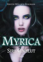 ISBN 9783752646184: Myrica – Sirenenblut