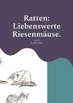 ISBN 9783752659412: Ratten: Liebenswerte Riesenmäuse.