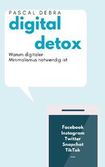 ISBN 9783752661118: Digital Detox - Warum digitaler Minimalismus notwendig ist