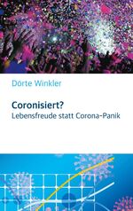 ISBN 9783752661590: Coronisiert? - Lebensfreude statt Corona Panik