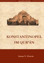 ISBN 9783752687415: Konstantinopel im Qur`an