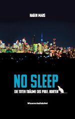 ISBN 9783752687804: No Sleep – Die toten Träume des Prof. Norten