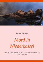 ISBN 9783752687880: Mord in Niederkassel – Rhein-Sieg-Kreis Krimi --> Der zwölfte Fall von Thekla Sommer