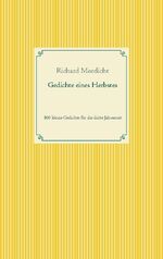 ISBN 9783752692419: Gedichte eines Herbstes - 100 kleine Gedichte für die dritte Jahreszeit