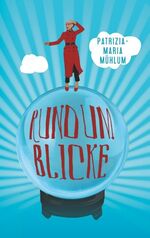 ISBN 9783752801156: Rundumblicke