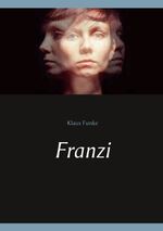 ISBN 9783752809404: Franzi