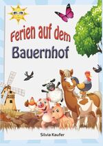 ISBN 9783752811391: Ferien auf dem Bauernhof