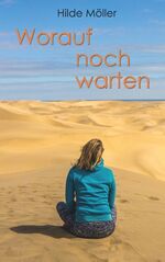 ISBN 9783752814590: Worauf noch warten