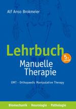 ISBN 9783752827026: Lehrbuch Manuelle Therapie - OMT - Orthopaedic Manipulative Therapy - Biomechanik - Neurologie - Pathologie